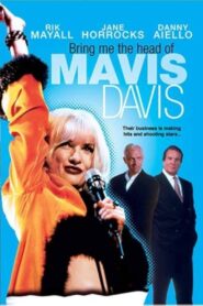 Bring Me the Head of Mavis Davis 1997 on netflix