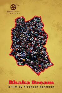 Dhaka Dream 2021 on netflix