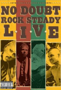 No Doubt | Rock Steady Live 2003 on netflix