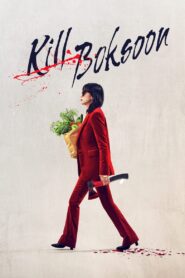 Kill Boksoon 2023 on netflix