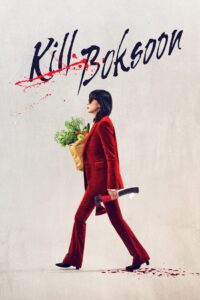 Kill Boksoon 2023 on netflix