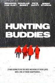 Hunting Buddies 2009 on netflix
