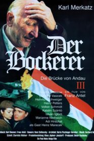 Der Bockerer III – Die Brücke von Andau 2000 on netflix