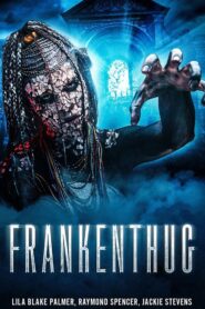Frankenthug 2005 on netflix