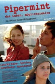 PiperMint… das Leben, möglicherweise 2003 on netflix