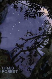 Lira’s Forest 2017 on netflix