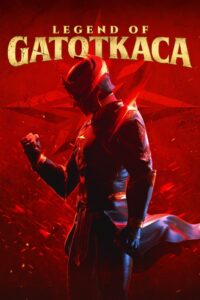 Legend of Gatotkaca 2022 on netflix