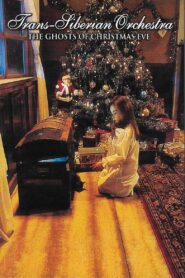 Trans-Siberian Orchestra: The Ghosts of Christmas Eve 1999 on netflix