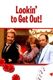 Lookin’ to Get Out 1982 on netflix