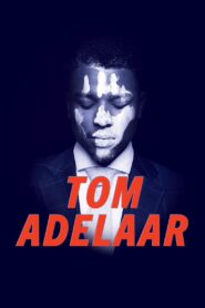 Tom Adelaar 2018 on netflix