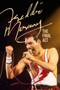 Freddie Mercury: The Final Act 2022 on netflix