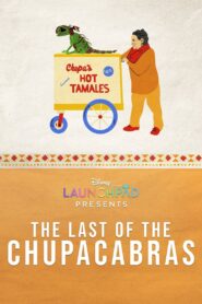 The Last of the Chupacabras 2021 on netflix
