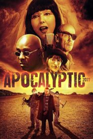 Apocalyptic 2077 2019 on netflix