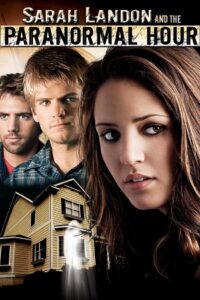 Sarah Landon and the Paranormal Hour 2007 on netflix