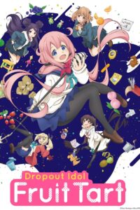 Dropout Idol Fruit Tart 2020 on netflix