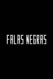 Falas Negras 2020 on netflix
