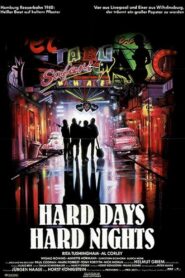 Hard Days, Hard Nights 1990 on netflix