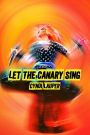 Let the Canary Sing 2023 on netflix