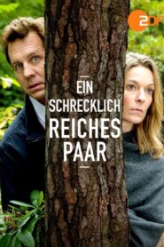 Ein schrecklich reiches Paar 2017 on netflix
