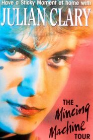 Julian Clary: The Mincing Machine Tour 1989 on netflix