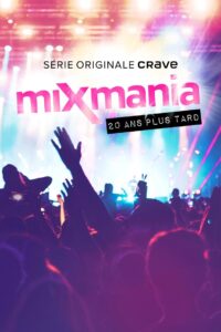 Mixmania: 20 Years Later 2022 on netflix