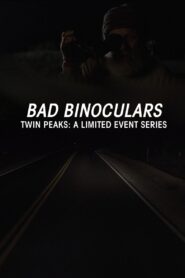 Bad Binoculars 2017 on netflix