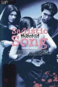 Sadistic Song 1996 on netflix