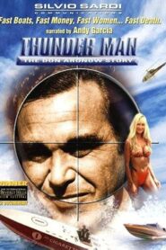 Thunder Man: The Don Aronow Story 2009 on netflix
