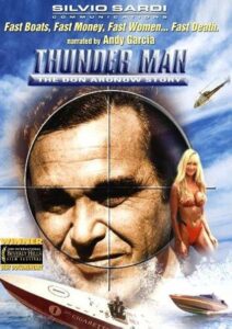Thunder Man: The Don Aronow Story 2009 on netflix