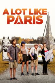 A Lot Like Paris 2024 on netflix