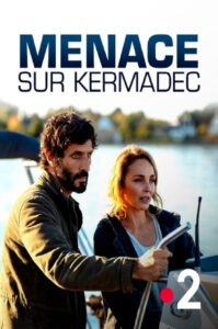Menace sur Kermadec 2022 on netflix