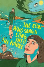 The Cow Who Sang a Song into the Future 2023 on netflix