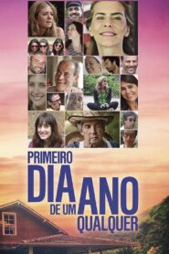 Primeiro Dia de um Ano Qualquer 2013 on netflix