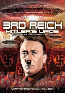 3rd Reich: Hitler’s UFOs and the Nazi’s Most Powerful Weapon 2017 on netflix