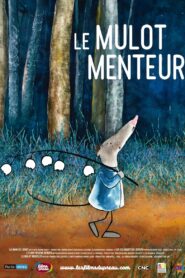 Le Mulot menteur 2011 on netflix