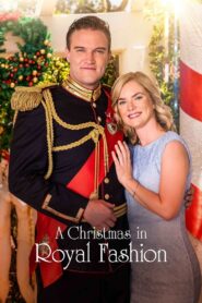 A Christmas in Royal Fashion 2018 on netflix