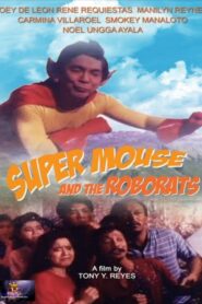 Super Mouse and the Roborats 1989 on netflix