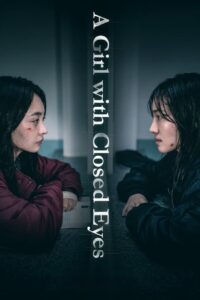 A Girl with Closed Eyes 2024 on netflix