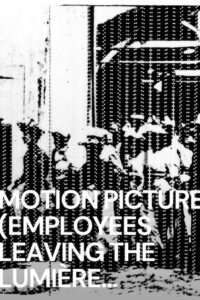 Motion Picture (Employees Leaving the Lumière Factory) 1984 on netflix