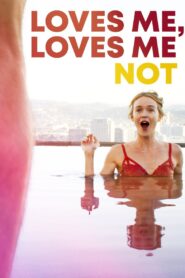 Loves Me, Loves Me Not 2019 on netflix