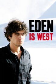 Eden Is West 2009 on netflix