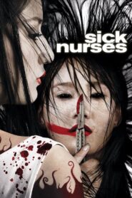 Sick Nurses 2007 on netflix