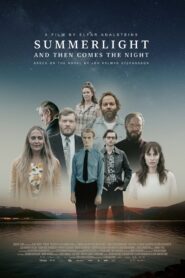 Summerlight and Then Comes The Night 2022 on netflix