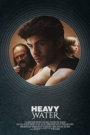 Heavy Water 2014 on netflix