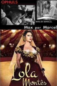 Max par Marcel: Lola Montès 2009 on netflix