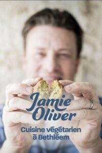 Jamie Oliver cuisine végétarien à Bethléem 2016 on netflix