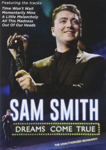 Sam Smith: Dreams Come True 2015 on netflix