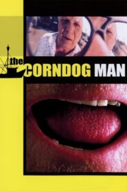 The Corndog Man 1999 on netflix