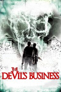 The Devil’s Business 2012 on netflix
