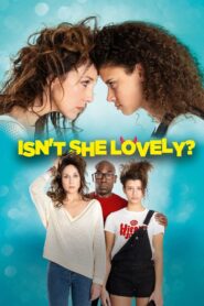 Isn’t She Lovely? 2020 on netflix